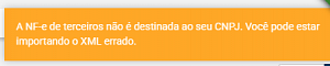 Bloqueio de importação de NF-es de terceiros destinadas a outro CNPJ